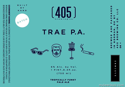 405 Brewing – TRAE P.A., FDR Imperial Stout, Brown, Champagne Supernova & ESP