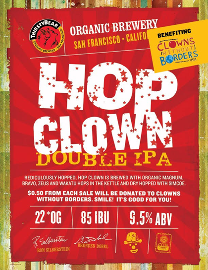 ThirstyBear Organic Brewery & Clowns Without Borders Partner for the Release of Hop Clown Double IPA