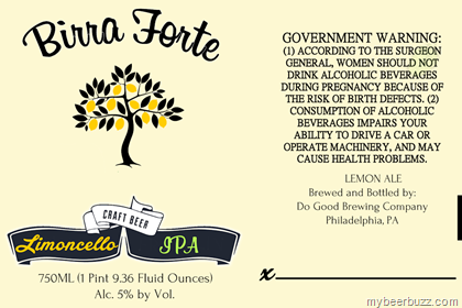 Do Good Brewing (Philadelphia, PA) – Birra Forte Limoncello IPA