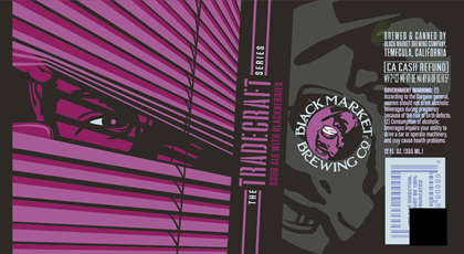 Black Market Brewing Tradecraft Series – Sour Ale With Blackberries 12oz Cans & Dmitri, Enemy Within  & Ashcroft
