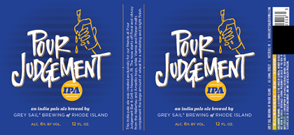 Grey Sail of Rhode Island – Pour Judgment IPA  & GreatKetch IPL Cans