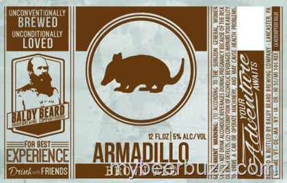Baldy Beard Brewing (Lancaster, PA) Armadillo, Pale Ryeder, The Rooster, Biere D’Etrange, Hoppenheimer, Chain of Command, Hop Diggity, Hop Diggity 2.0, Rumpelstoutskin, Kaiser Saison, Hoodoo & Weiz’n Shine