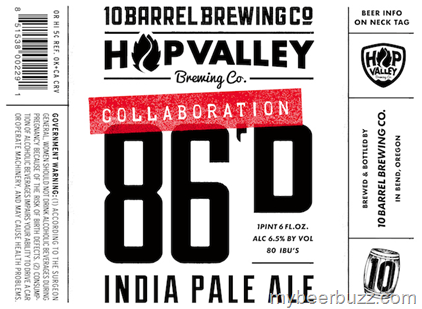 10 Barrel & Hop Valley Collaborate On 86’d IPA
