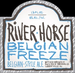 River Horse–Belgian Freeze