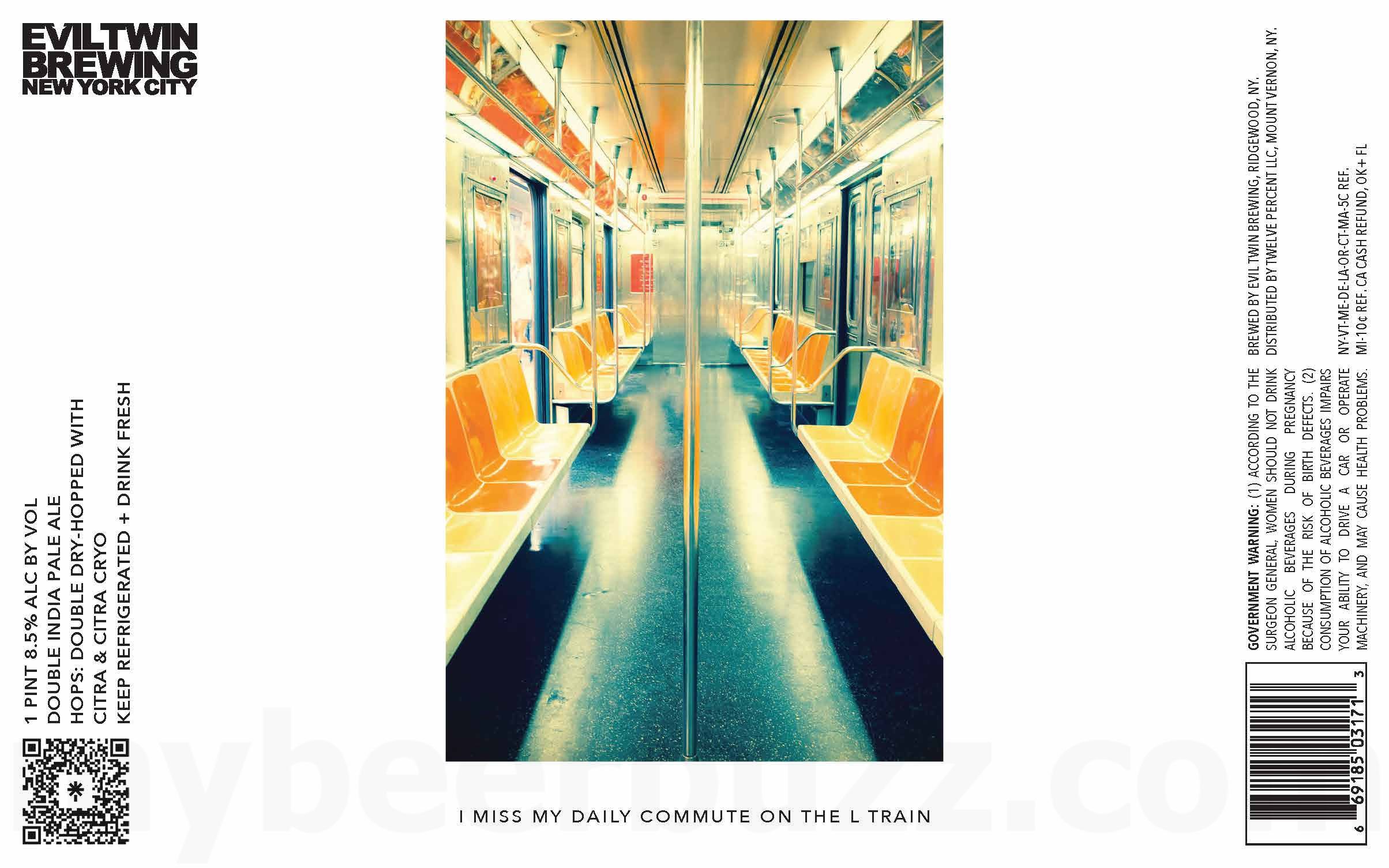2026 Evil Twin I Miss My Daily Commute On The L Train 16-oz Cans