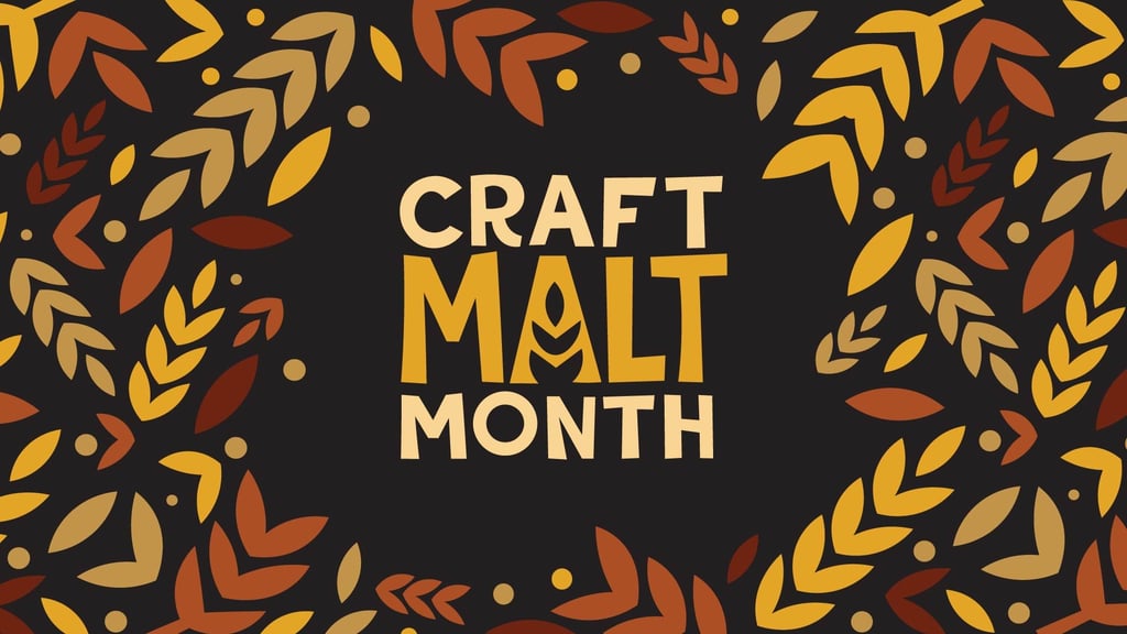 Craft Malt Month 2025 To Celebrate North American Grain Farmers, Craft Maltsters, and Truly Local Brewers & Distillers