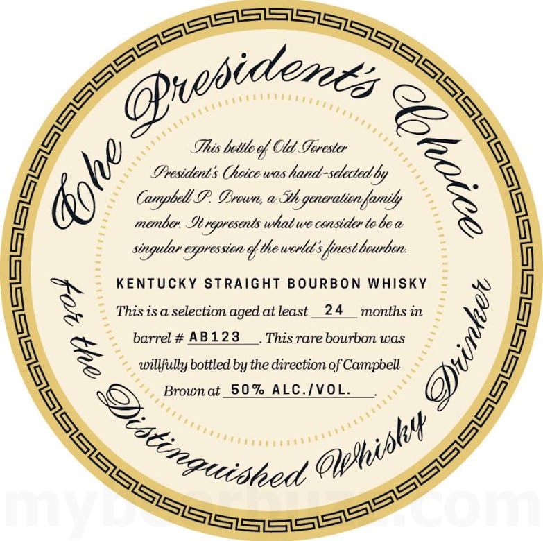 Old Forester The President’s Choice Kentucky Straight Bourbon Whiskey