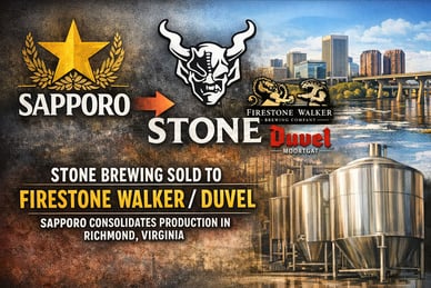 Sapporo to Sell Stone Brewing Brand to Firestone Walker / Duvel as Production Consolidates in Richmond, Virginia