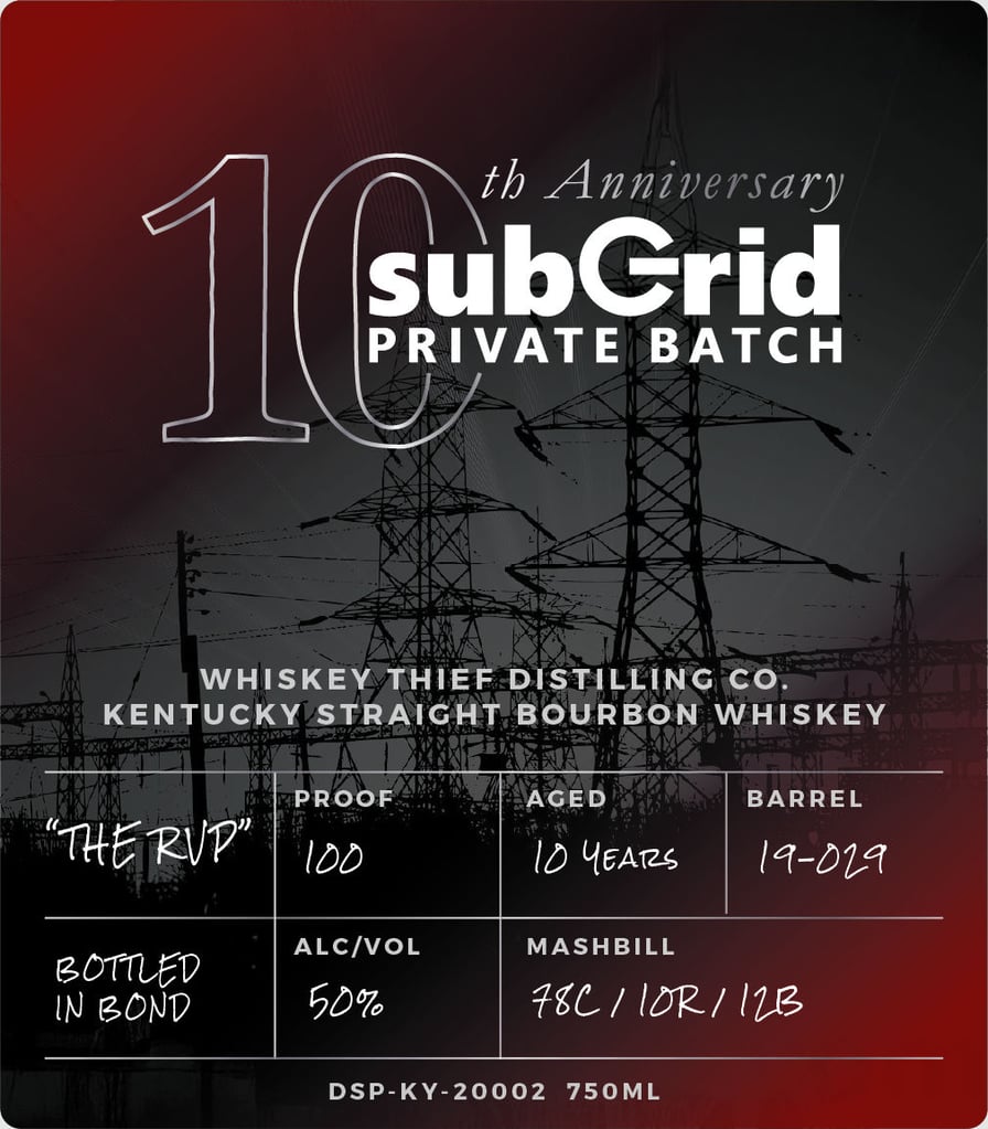 Whiskey Thief Distilling Subgrid Private Batch The RVP 10 Year Kentucky Straight Bourbon Whiskey