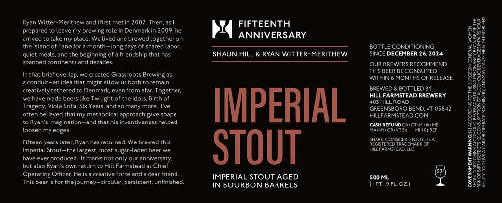 2026 Hill Farmstead Fifteenth Anniversary Shaun Hill & Ryan Witter-Merithew Imperial Stout 500ml Bottles