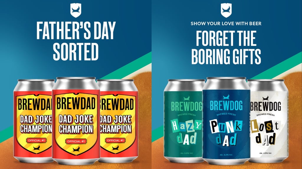 BrewDog Turns Up Father’s Day Across the U.K. with Gift-Ready Beer, Custom Cans and Dads Eat Free
