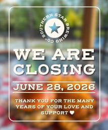 Southern Star Brewing Company – Conroe, TX Craft Brewery Closing Announcement
