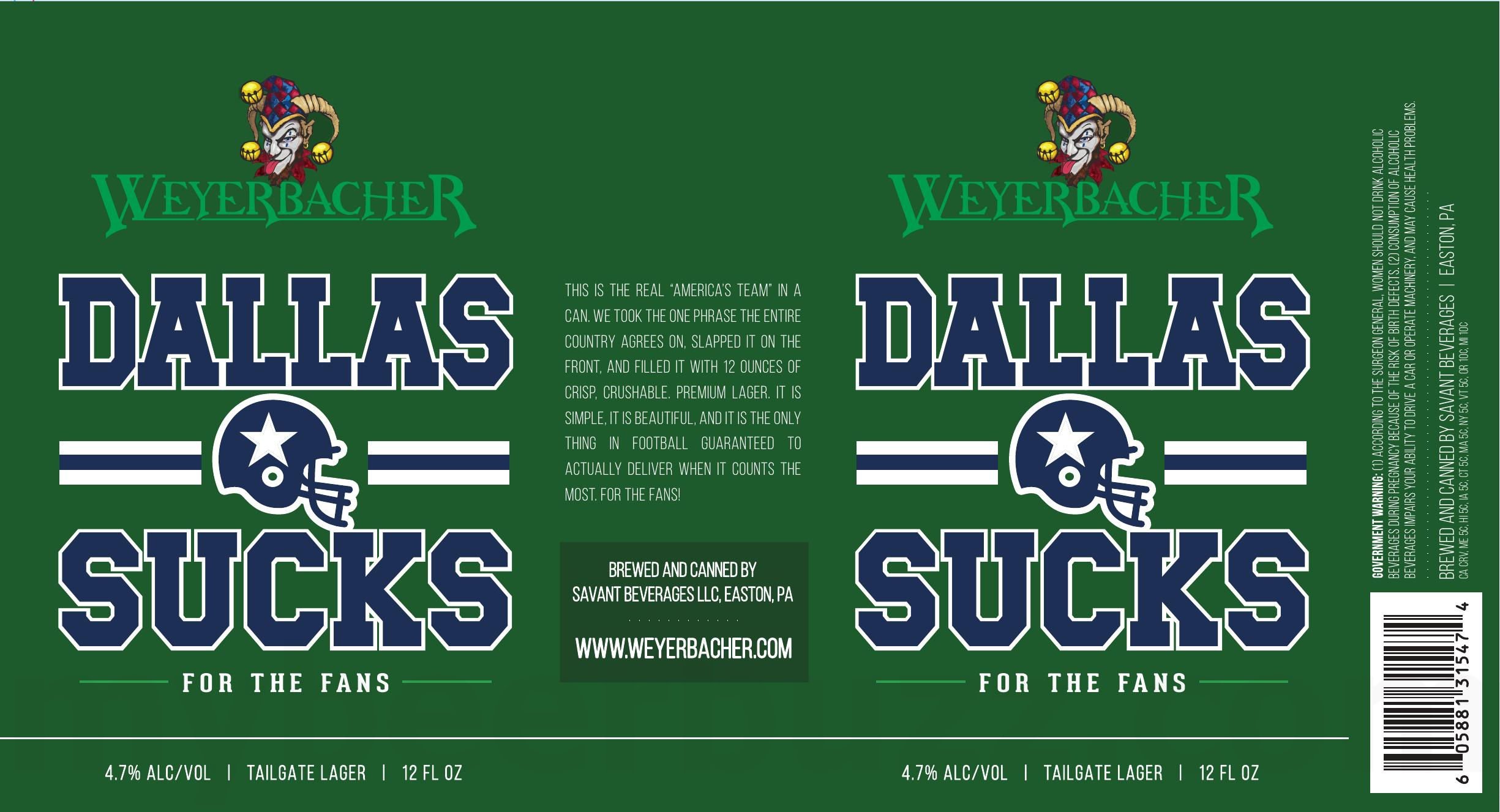2026 Weyerbacher Dallas Sucks 12-oz Cans