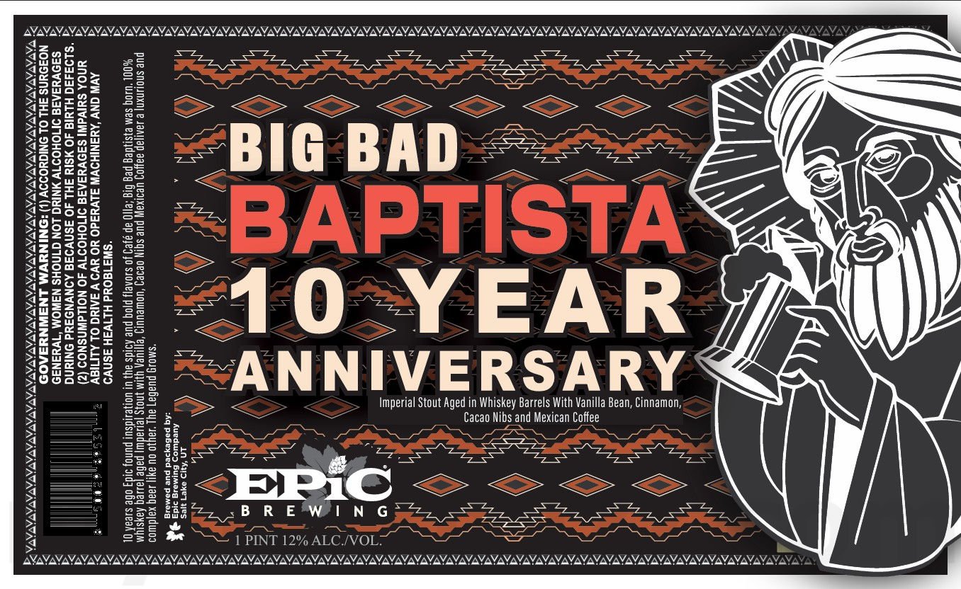 Epic Brewing Adding Big Bad Baptista 10 Year Anniversary Ale & Italian Pilsner 9 2026 Epic Big Bad Baptista 10 Year Anniversary 16-oz Cans