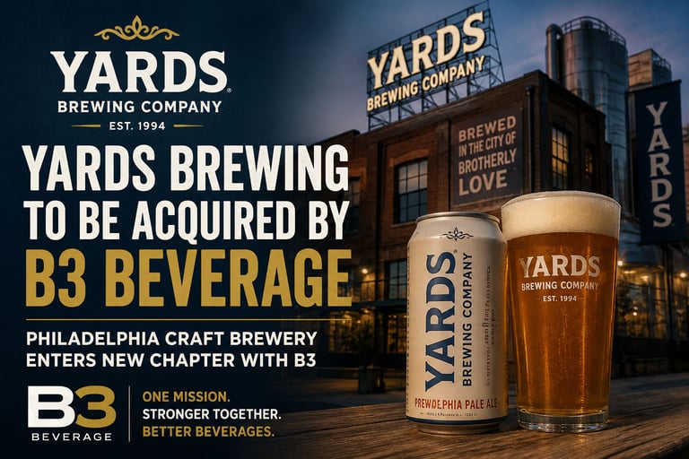 Yards Brewing to Be Acquired by B3 Beverage