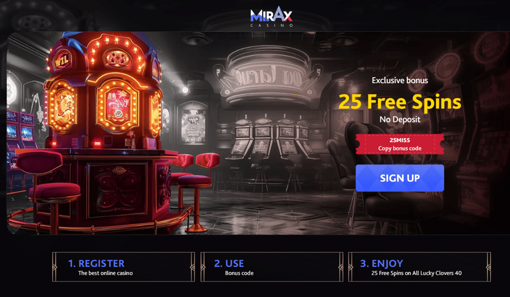 Best No Deposit Bonus Casinos for Real Money | Top Sites for Free Spins with New Bonus Codes (Enjoy with Cold Beer) 9 MIRAX Casino 25 free spins display highlighting a no-deposit casino bonus offer and wagering terms