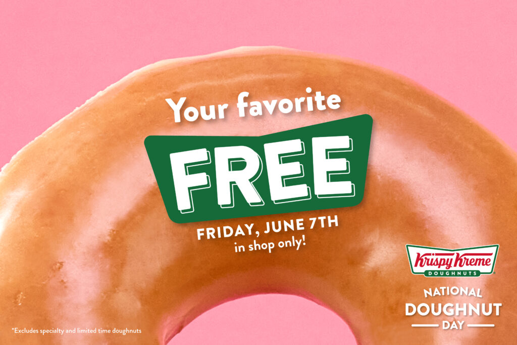 KRISPY KREME® Sweetens National Doughnut Day this Friday, June 7 with ‘Your Favorite Free’ and $2 Original Glazed Dozen BOGO