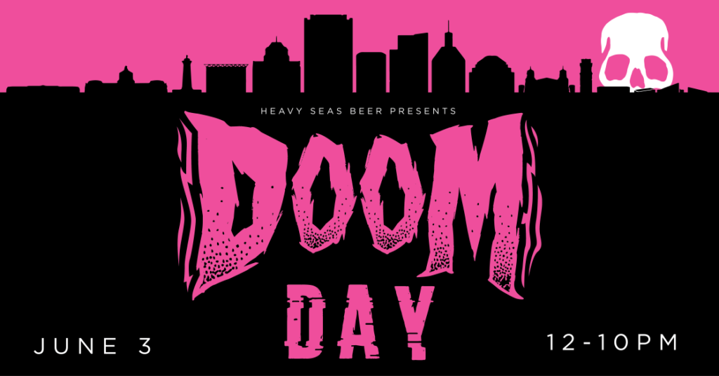 Heavy Seas Announces The Impending Doom Can Sampler & Doom Day 2023