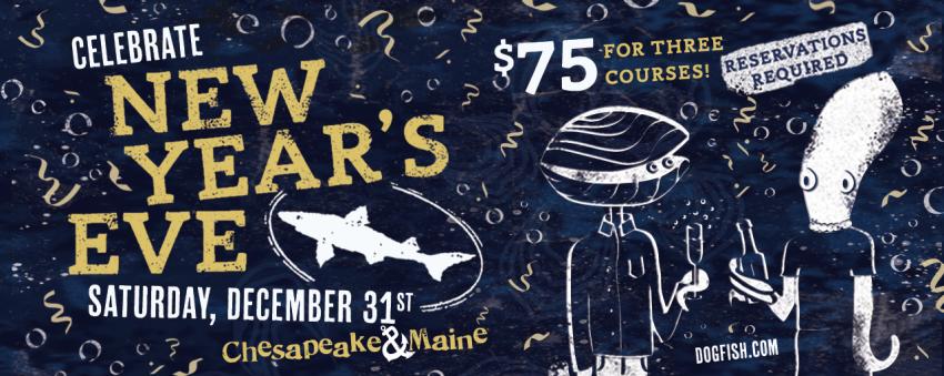 Celebrate New Year’s Eve in Dogfish Style!