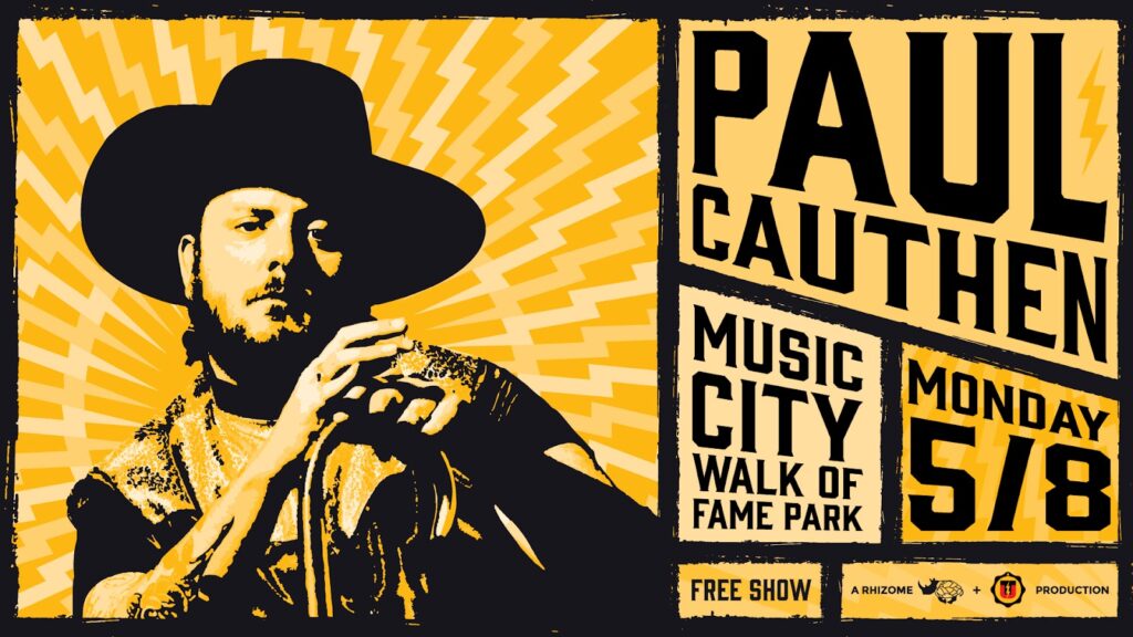 Rhizome Productions and Turn It Up Media Announce Paul Cauthen at Music City Walk of Fame Park for the 2023 Craft Brewers Conference