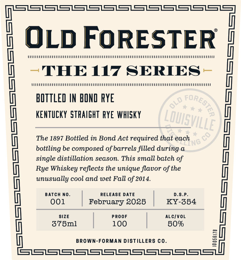 Old Forester The 117 Series Bottled In Bond Rye Whiskey