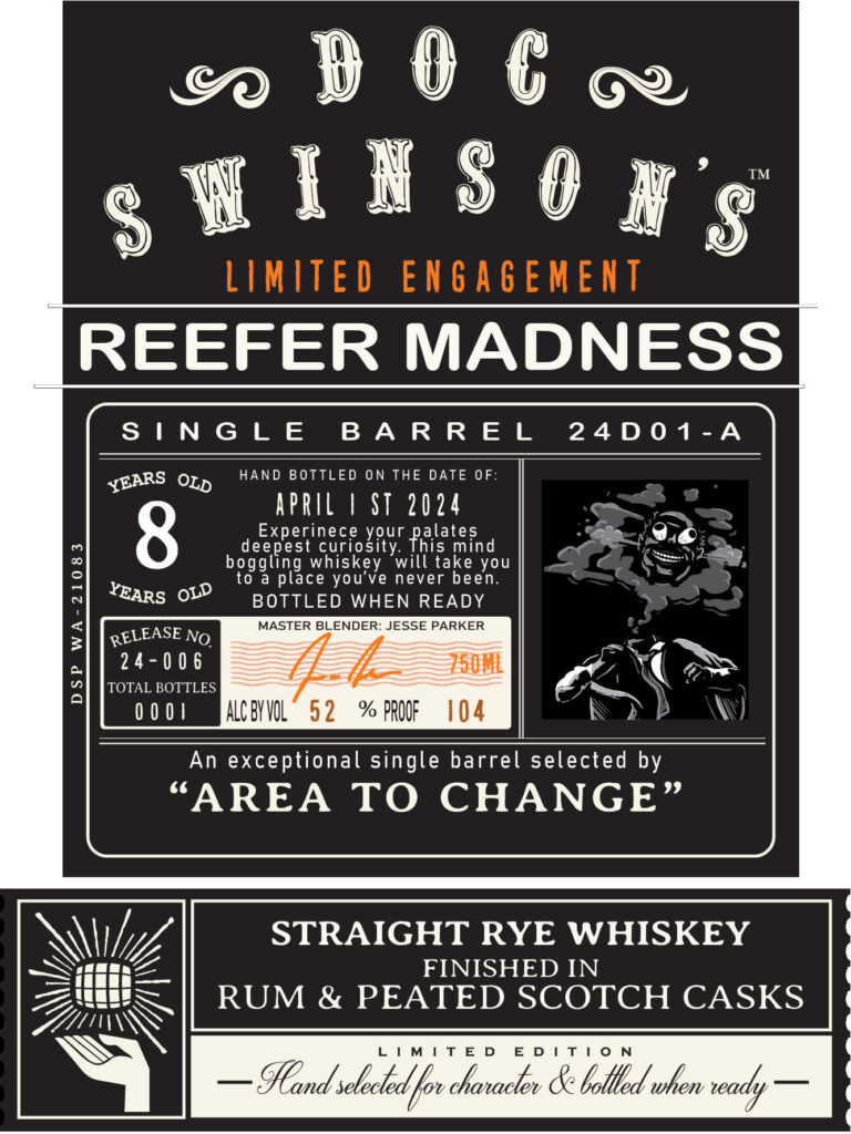 Distillers Way Doc Swinson’s Reefer Madness Single Barrel Straight Rye Whiskey Finished in Rum and Peated Scotch Casks