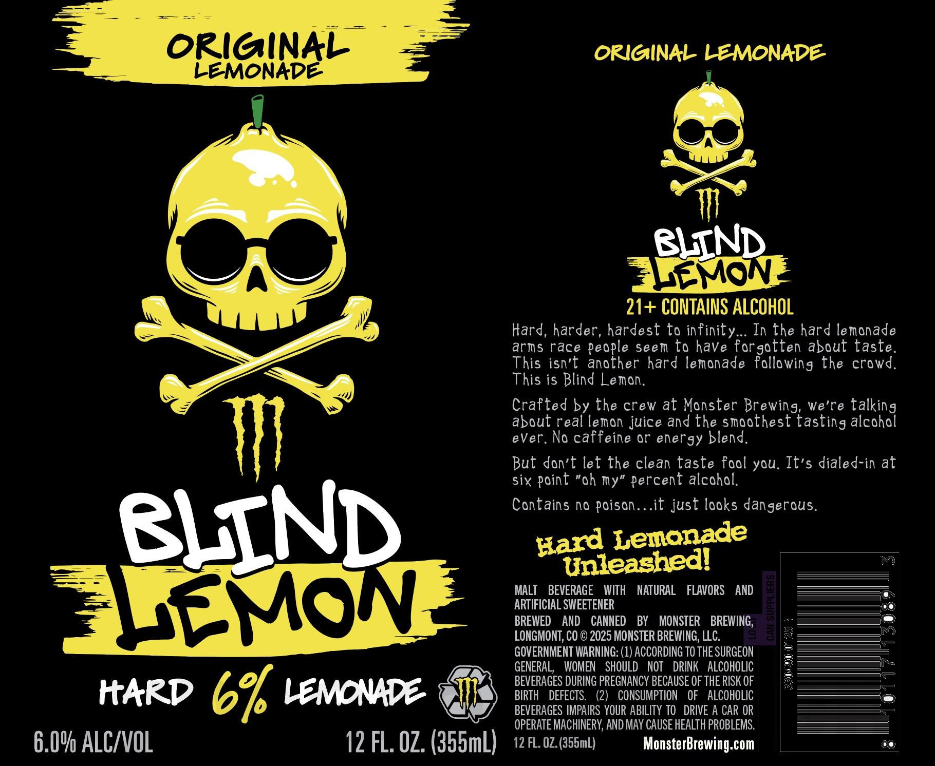 Monster Brewing / Oskar Blues Working On Blind Lemon, Strawberry Lemonade Blind Lemon, Peach Lemonade Blind Lemon, Cherry Lemonade Blind Lemon, Liberty Lemonade (Rocket Pop) Blind Lemon, Blind Lemon Frosted Berry & Blinder Lemon