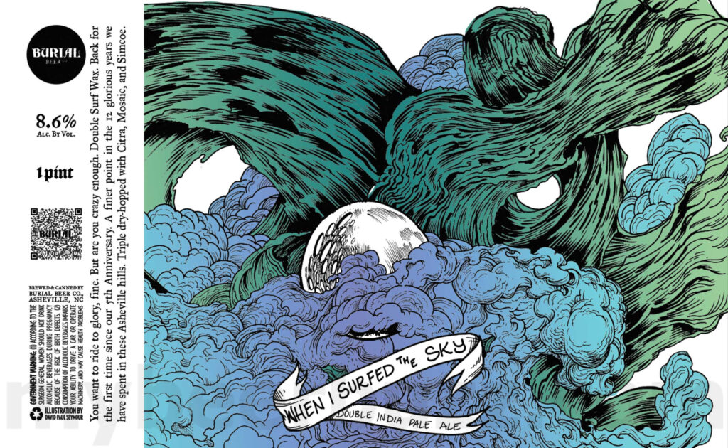 Burial Beer Adding When I Surfed The Sky, Glowing Well Beyond The Threshold, I’ll Leave You In The Grace And Favor Of The Dying Embers, Ascent Of The Blessed & Things We See In The Shadows Are Reminders Of The Unforgotten