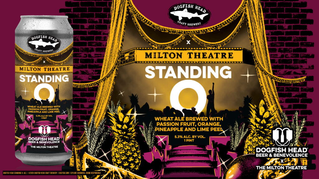 Dogfish Head & Milton Theatre Present: Standing O, Benevolence Beer to Kick Off Outdoor Concert Season in Milton