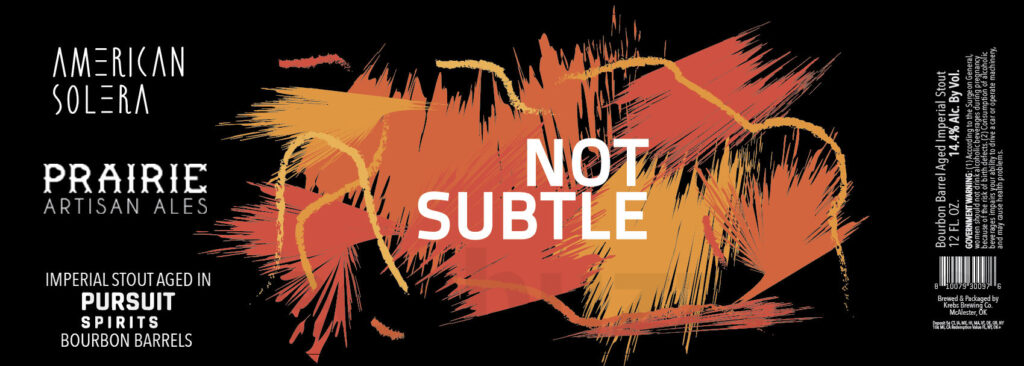Prairie Artisan Ales & American Solera Collaborate On Not Subtle