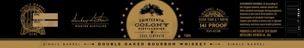 Thirteenth Colony Distilleries Single Barrel Double Oaked Bourbon Whiskey