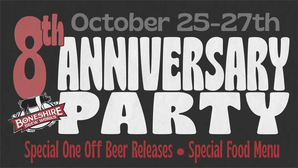 Boneshire Brew Works Announces 8th Anniversary Details