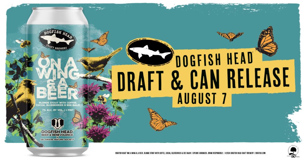 Dogfish Head Launches Benevolence Beer Benefitting Delaware Nature Society, Inspired by Local Bird and Insect Species