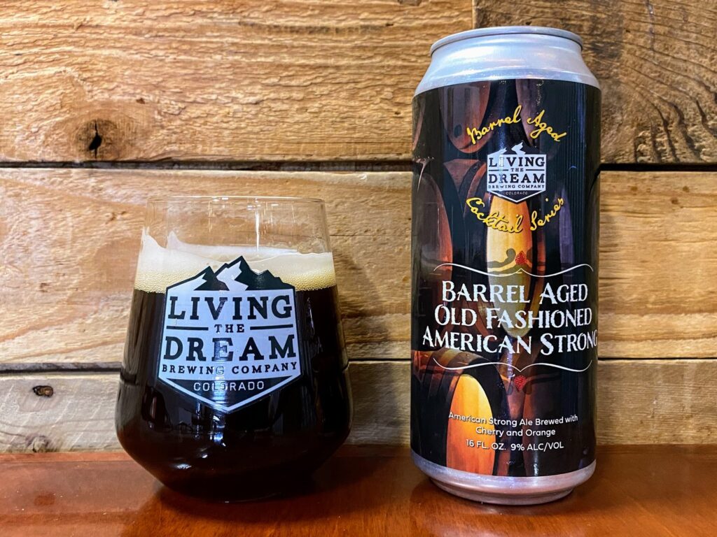 Living The Dream Brewing Welcomes Barrel Aged Old Fashioned Ale To Ongoing Cocktail Series
