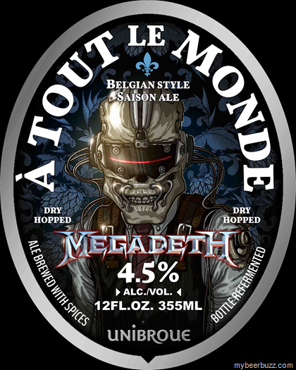 Unibroue & Megadeth Team Up For- A Tout Le Monde Saison