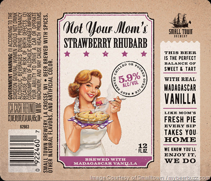 Smalltown Brewery Adding New Mom On Not Your Mom’s Strawberry Rhubarb