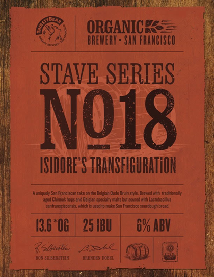 ThirstyBear Celebrates Originator of San Francisco Sourdough Bread with Special Release of STAVE SERIES NO. 18: ISADORE’S TRANSFIGURATION