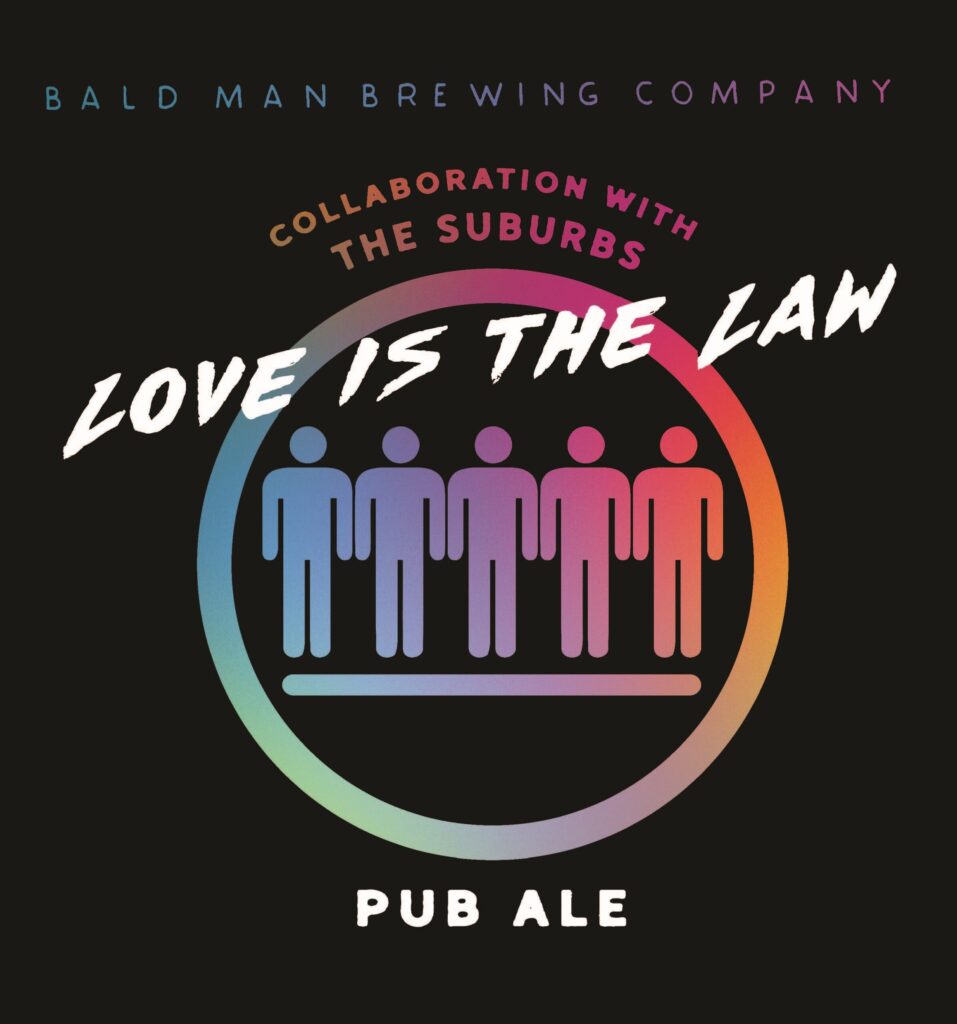 Bald Man Brewing to Release the Suburbs “Love is the Law Pub Ale” on 8/20 to Bring Everyone Together Over a Beer in the Name of Love and Rock & Roll