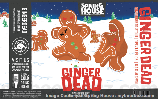 Spring House Adding Ginger Dead Gingerbread Stout , Thirst For Adventure, Technicolor, This Heart Is For You, Diggin’ In The Crates, Coconut Cravings, Youth Gone Wild, Blah, Blah. Blah, Day And Night, Magic Potion, Paws N’ Claws, Incertitude & Legs For Days