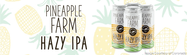Coronado Brewing Launching Pineapple Farm Hazy IPA