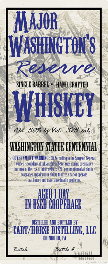 Cart/Horse Distilling Major Washington’s Reserve Single Barrel Hand Crafted Whiskey Washington Statue Centennial