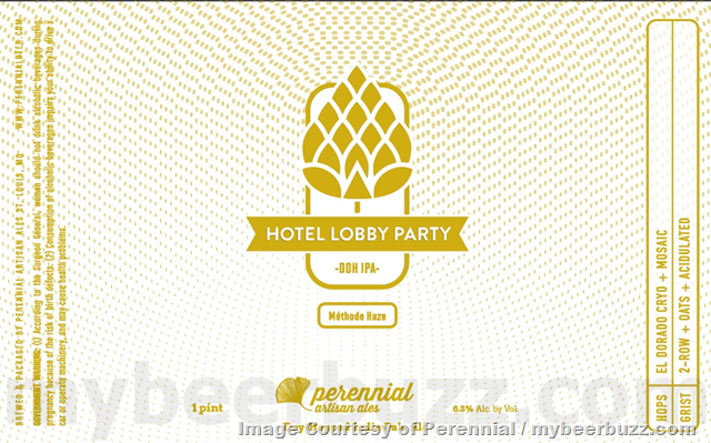 Perennial Artisan Ales Adding Hotel Lobby Party / Got The Life / Giant Steps Blend 4