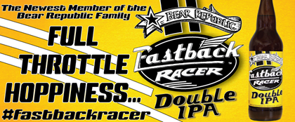 Bear Republic® Fastback Racer Double IPA™ Added to Seasonal Lineup