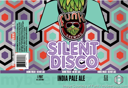 Funk – Silent Disco IPA Coming To 16oz Can