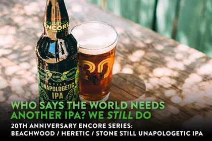Stone Releasing 20th Anniversary Encore Series Still Unapologetic IPA
