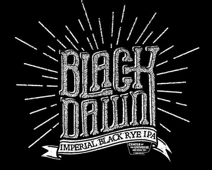 Center Of The Universe Releasing Black Dawn Black IPA