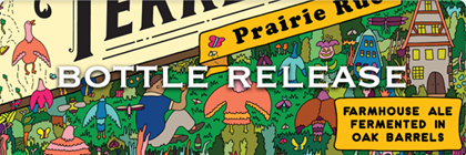 Bruery Terreux – Prairie Rue Bottles Coming 1/15