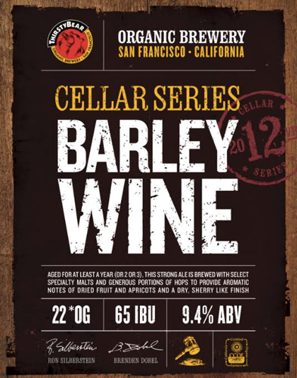 ThirstyBear Releases "Cellar Series: Barley Wine 2012" on Black Friday!