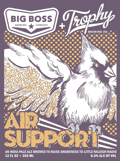Trophy Brewing / Big Boss Air Support IPA Coming 11/21