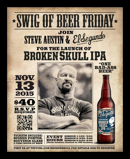 El Segundo Brewing & Steve Austin Team Up For Broken Skull IPA 11/13